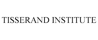 TISSERAND INSTITUTE