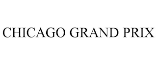 CHICAGO GRAND PRIX