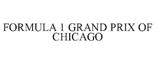 FORMULA 1 GRAND PRIX OF CHICAGO