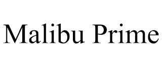 MALIBU PRIME