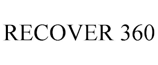RECOVER 360