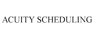 ACUITY SCHEDULING