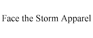 FACE THE STORM APPAREL