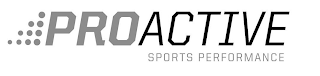 PROACTIVE SPORTS PERFORMANCE
