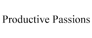 PRODUCTIVE PASSIONS