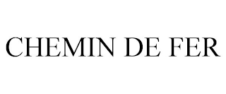 CHEMIN DE FER