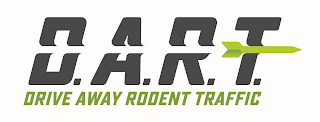D.A.R.T. DRIVE AWAY RODENT TRAFFIC