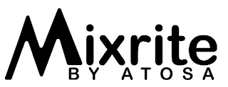 MIXRITE BY ATOSA