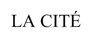 LA CITÉ