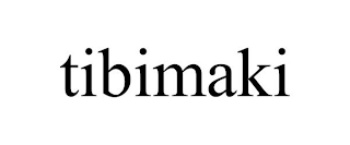TIBIMAKI