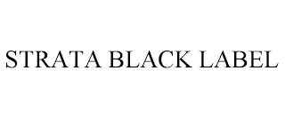 STRATA BLACK LABEL