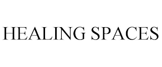 HEALING SPACES