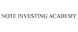 NOTE INVESTING ACADEMY