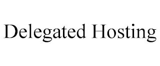 DELEGATED HOSTING