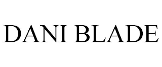 DANI BLADE
