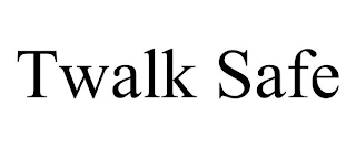 TWALK SAFE