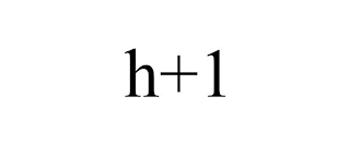 H+1