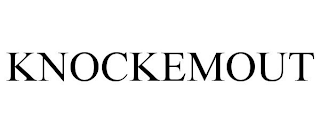 KNOCKEMOUT