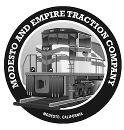 MODESTO AND EMPIRE TRACTION COMPANY MODESTO CALIFORNIA EST 1911 M&ET