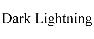 DARK LIGHTNING