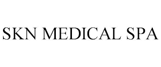 SKN MEDICAL SPA