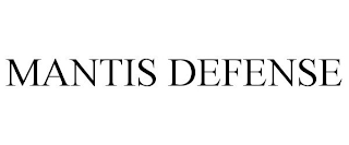 MANTIS DEFENSE