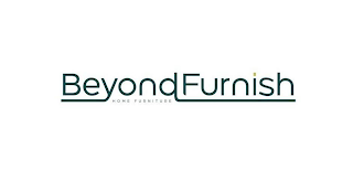 BEYOND FURNISH HOME FURNITURE
