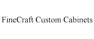 FINECRAFT CUSTOM CABINETS