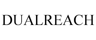DUALREACH