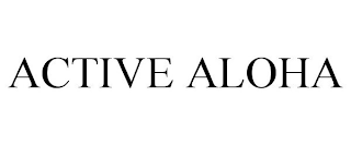 ACTIVE ALOHA