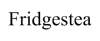 FRIDGESTEA
