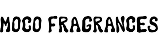 MOCO FRAGRANCES