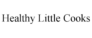 HEALTHY LITTLE COOKS