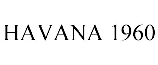 HAVANA 1960