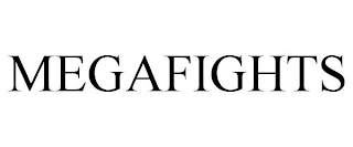 MEGAFIGHTS
