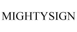 MIGHTYSIGN