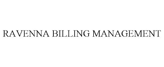 RAVENNA BILLING MANAGEMENT