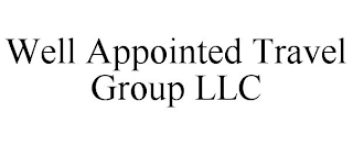 WELL APPOINTED TRAVEL GROUP LLC