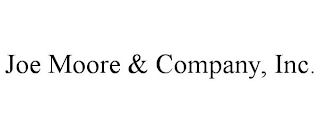 JOE MOORE & COMPANY, INC.