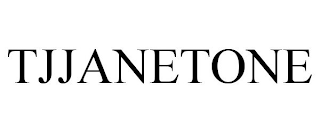 TJJANETONE