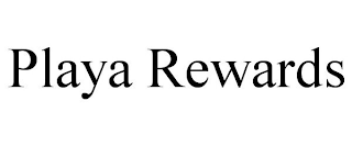 PLAYA REWARDS