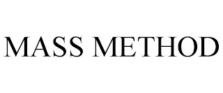 MASS METHOD