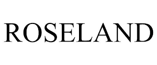 ROSELAND