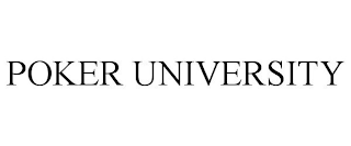 POKER UNIVERSITY