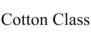 COTTON CLASS