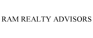 RAM REALTY ADVISORS