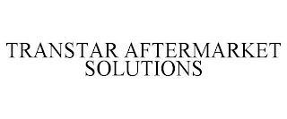 TRANSTAR AFTERMARKET SOLUTIONS