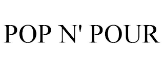 POP N' POUR