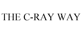 THE C-RAY WAY