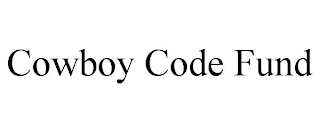 COWBOY CODE FUND